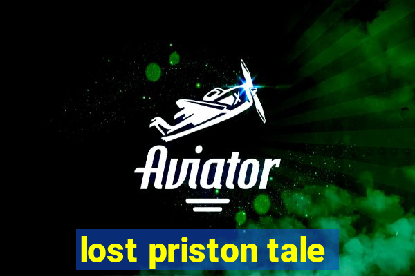 lost priston tale